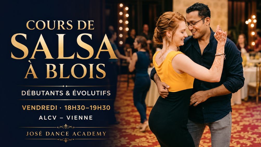 cours de salsa à Blois avec José Dance Academy cours progressifs pour débutants et évolutifs, chaque vendredi de 18h30 à 19h30